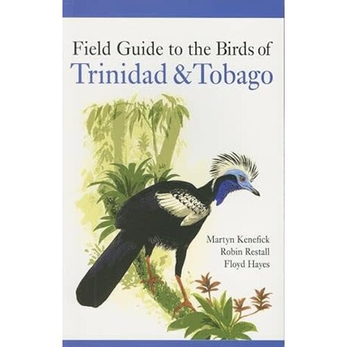 Field Guide to the Birds of Trinidad and Tobago