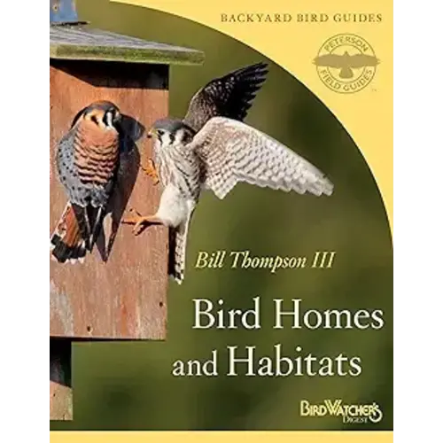Peterson BIRD HOMES AND HABITATS