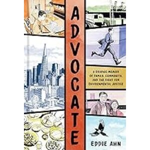 Advocate: A Graphic Memoir of Family, Community, and the Fight for Environmental Justice