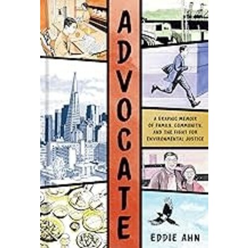 Advocate: A Graphic Memoir of Family, Community, and the Fight for Environmental Justice