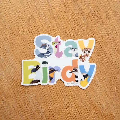laurel mundy Stay Birdy 3" Vinyl Sticker