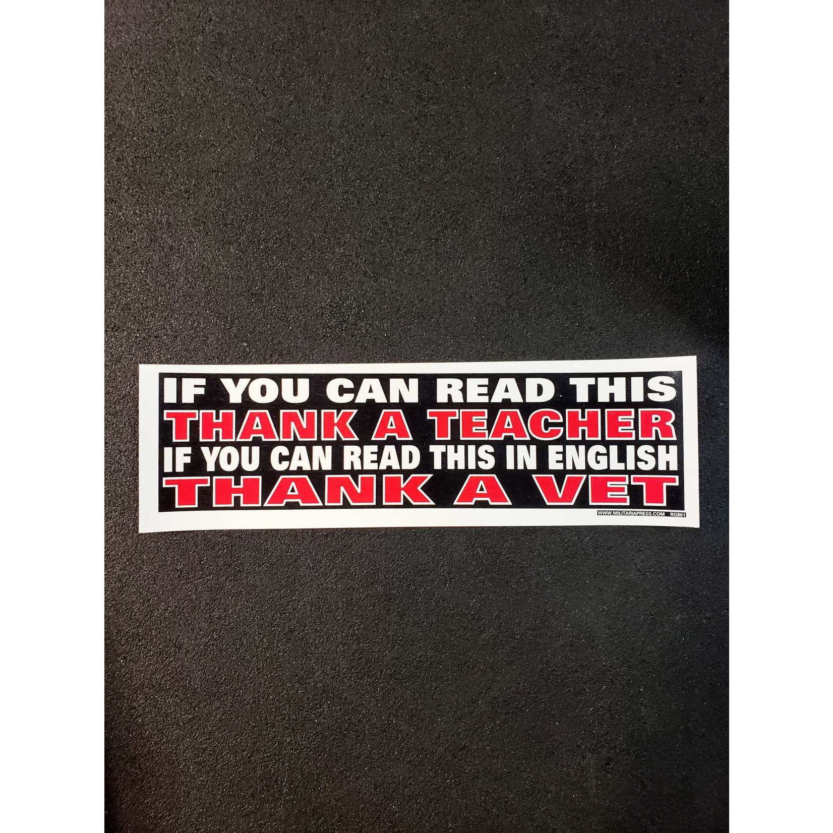 BUMPER STICKER: IF YOU CAN READ THIS