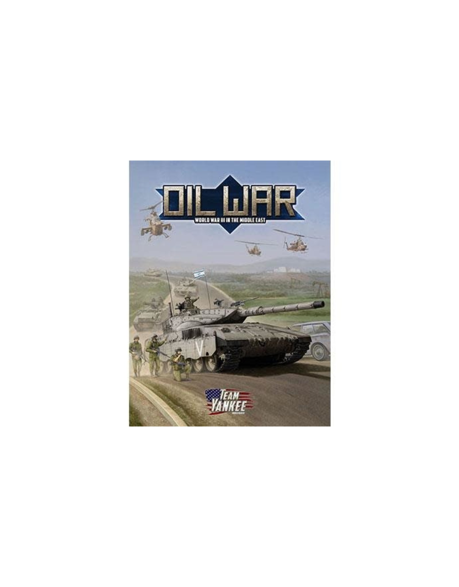Battlefront Miniatures Team Yankee: Oil War Army Book
