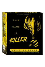 Smirk and Dagger Games This Game Is Killer: Alien on Board