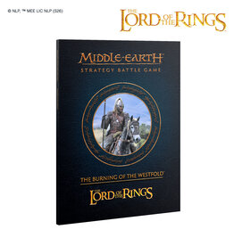 Middle Earth Strategy Battle Game Middle-earth Strategy Battle Game Journal: The Burning of the Westfold