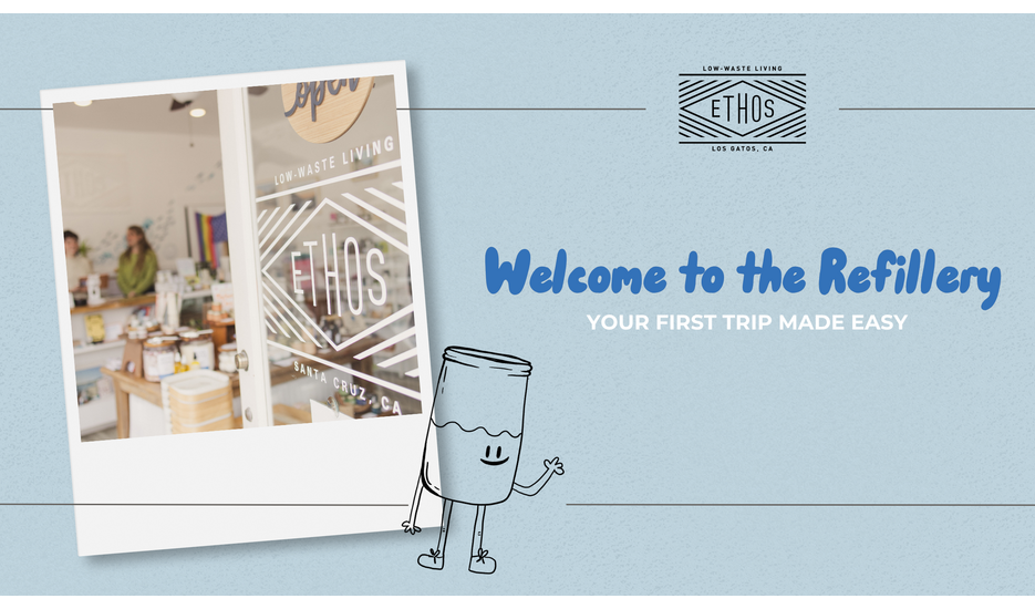 Welcome to the Refillery: Your First Trip Made Easy