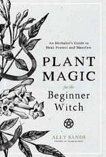 Plant Magic For The Beginner Witch