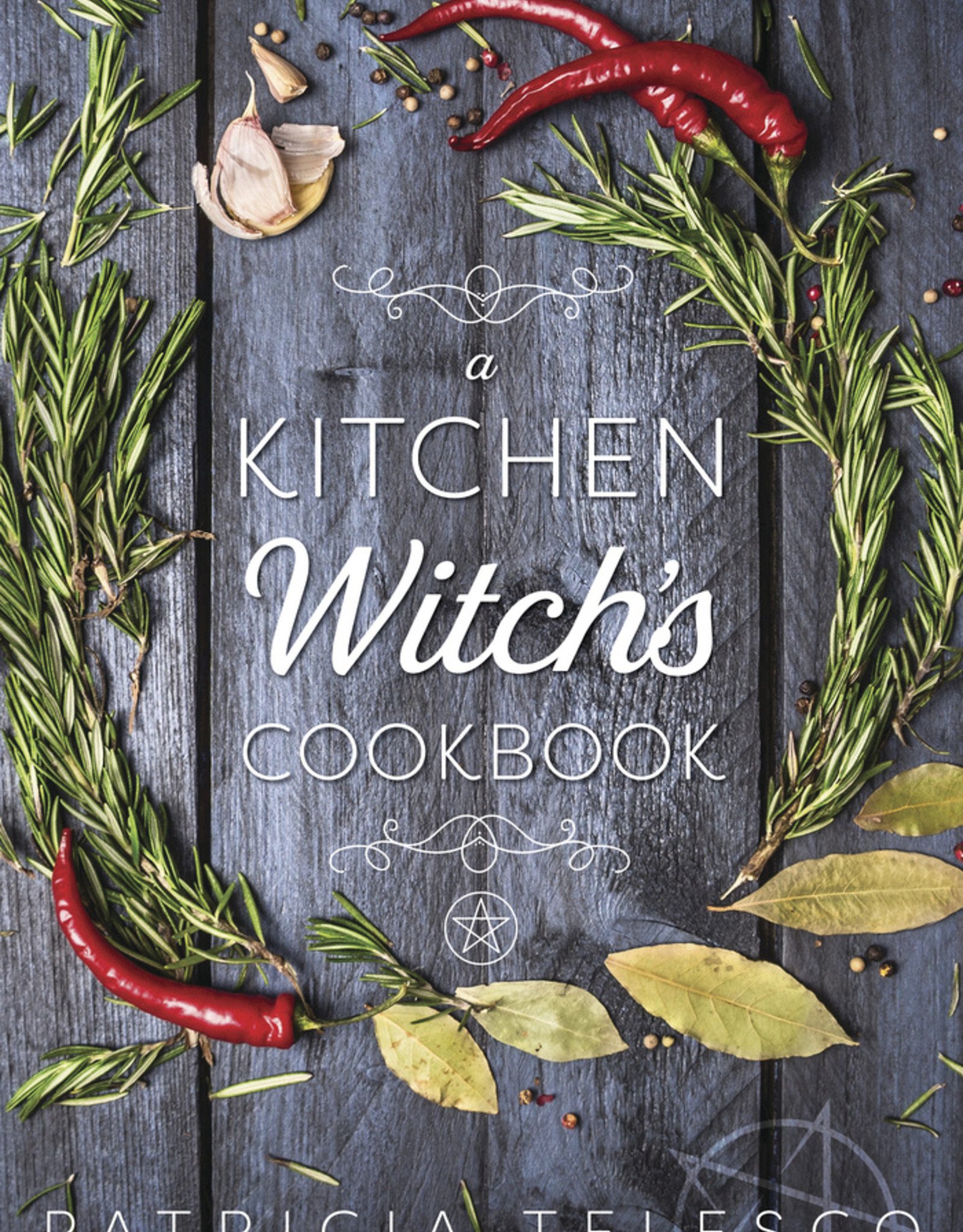 Llewelyn A Kitchen Witch's Cookbook