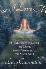 Because I Love Myself Affirmation Deck