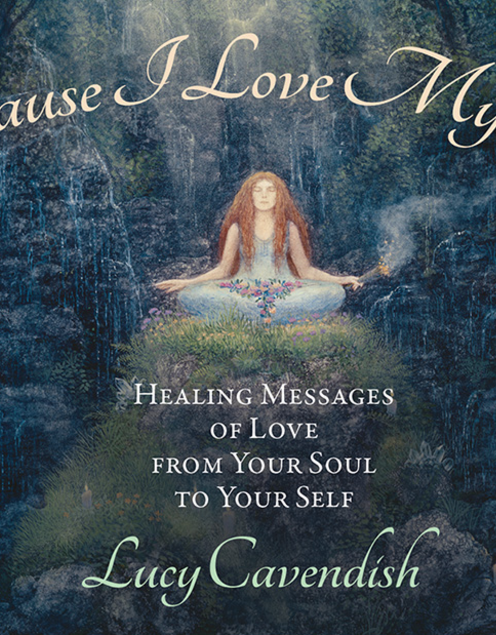 Because I Love Myself Affirmation Deck