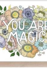 *You are Magic Greeting Card