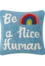 Be a Nice Human Hook Pillow