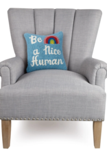 Be a Nice Human Hook Pillow