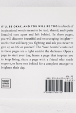 It’ll Be Okay, And You Will Be Too.