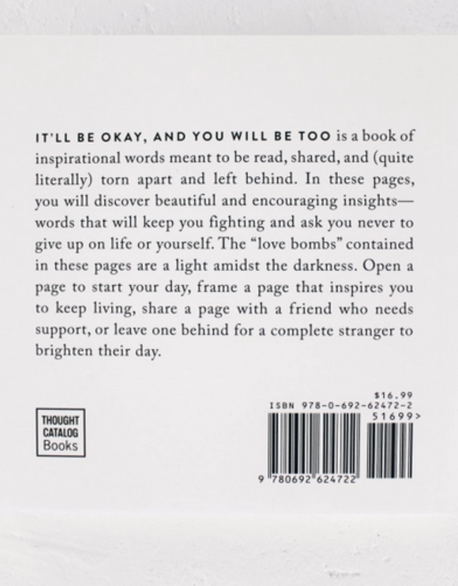 It’ll Be Okay, And You Will Be Too.