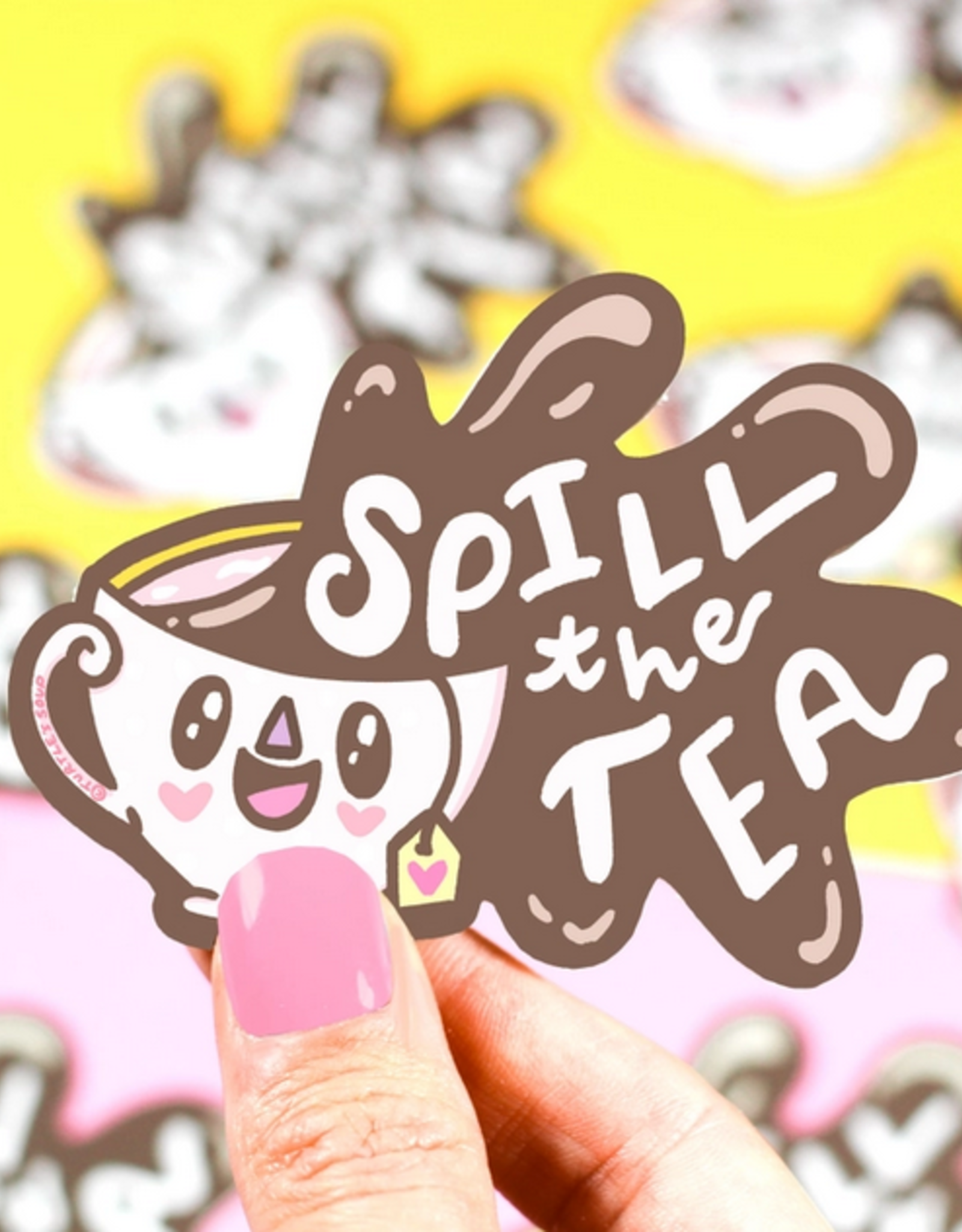 *Spill the Tea Vinyl Sticker