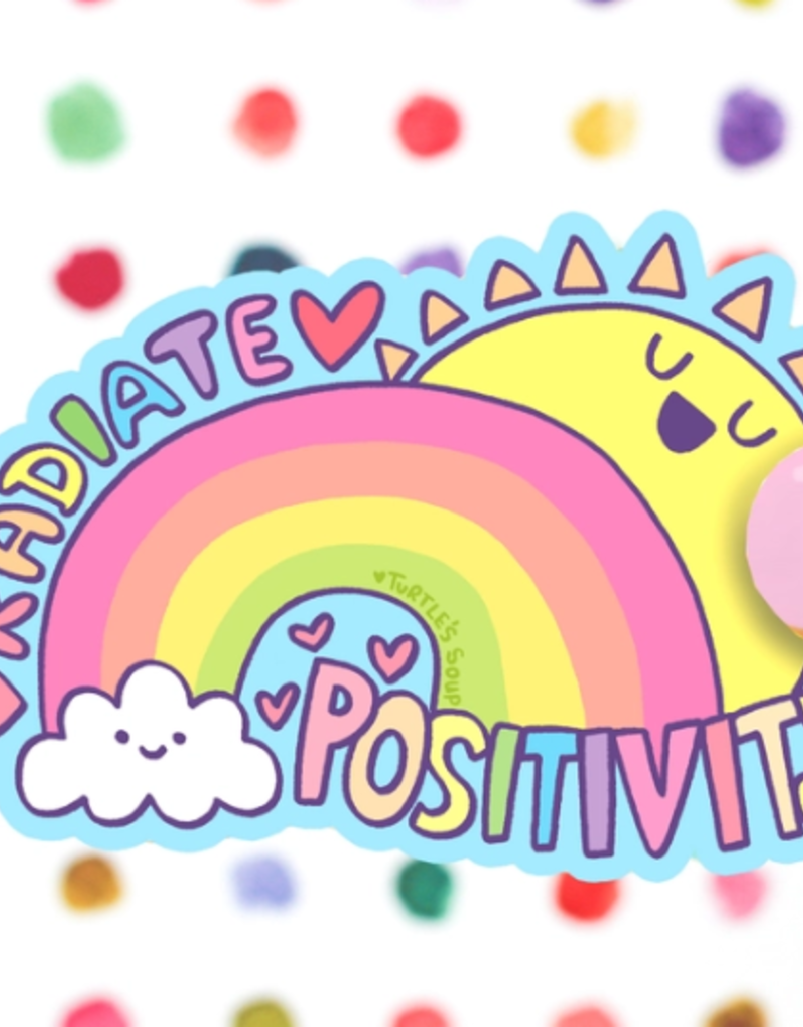 *Radiate Positivity Vinyl Sticker