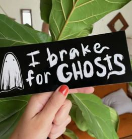 I Brake For Ghosts Bumper Sticker