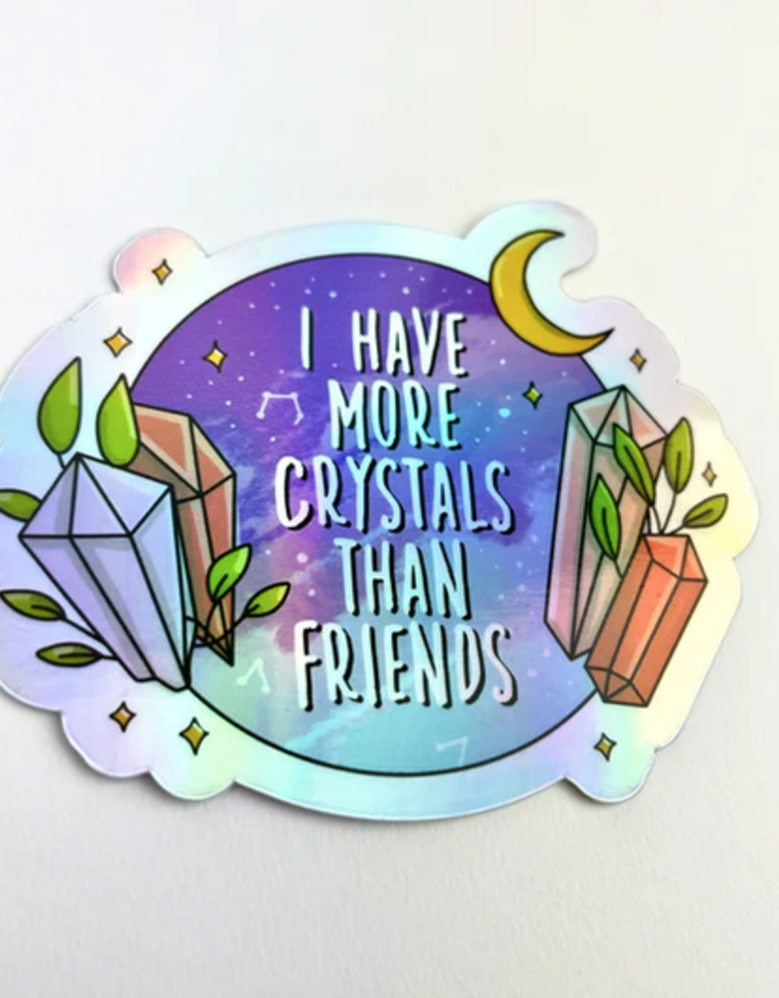 Pelham Grayson More Crystals Than Friends - Holographic Sticker