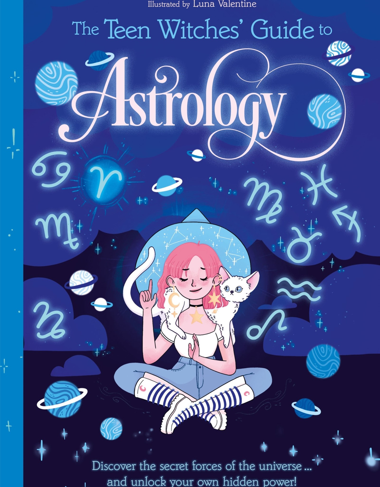 Teen Witches' Guide to Astrology