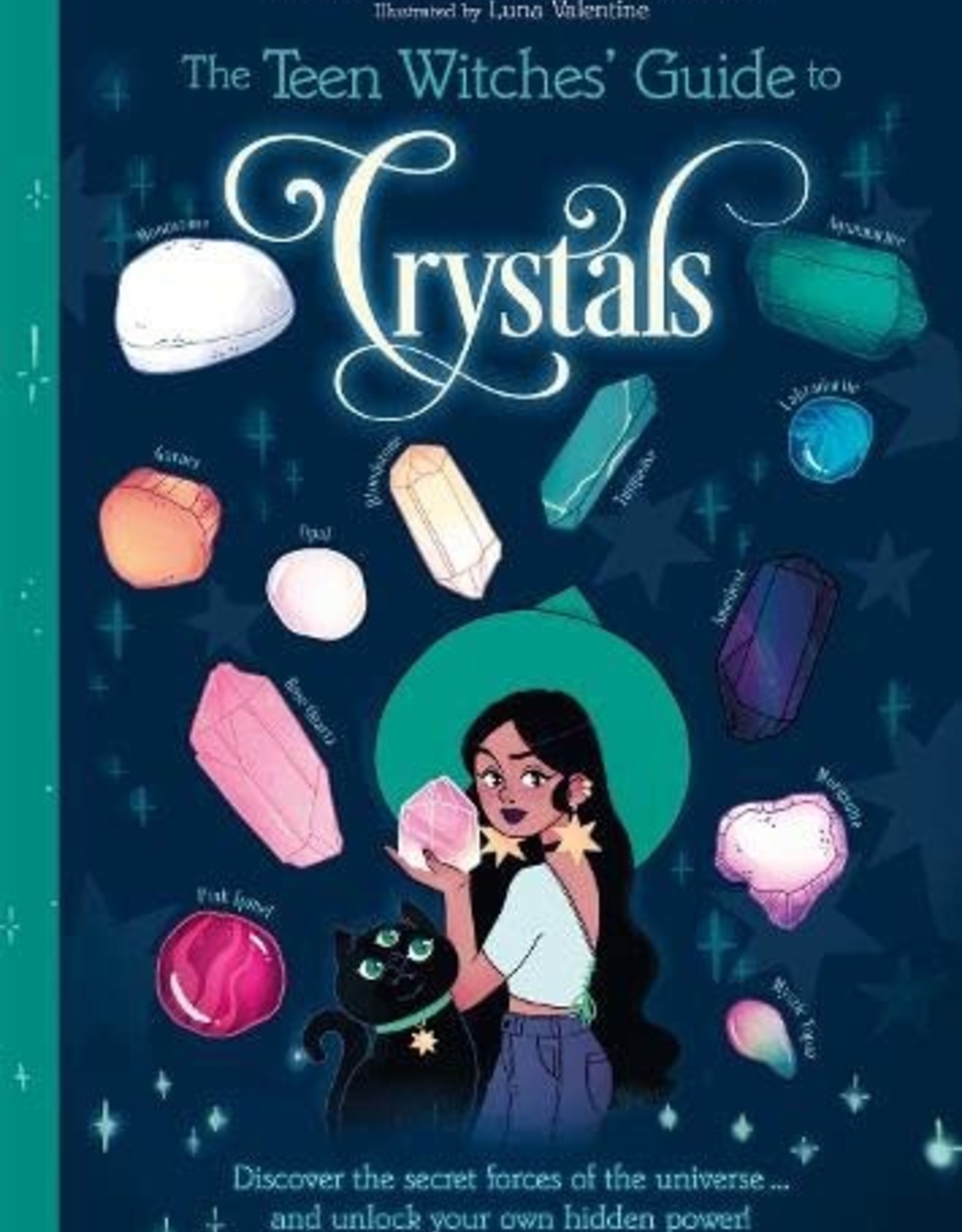 Teen Witches' Guide to Crystals*