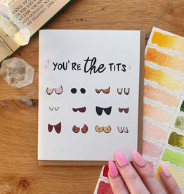You Are the Tits Greeting Card