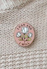 I Can & I Will Enamel Pin