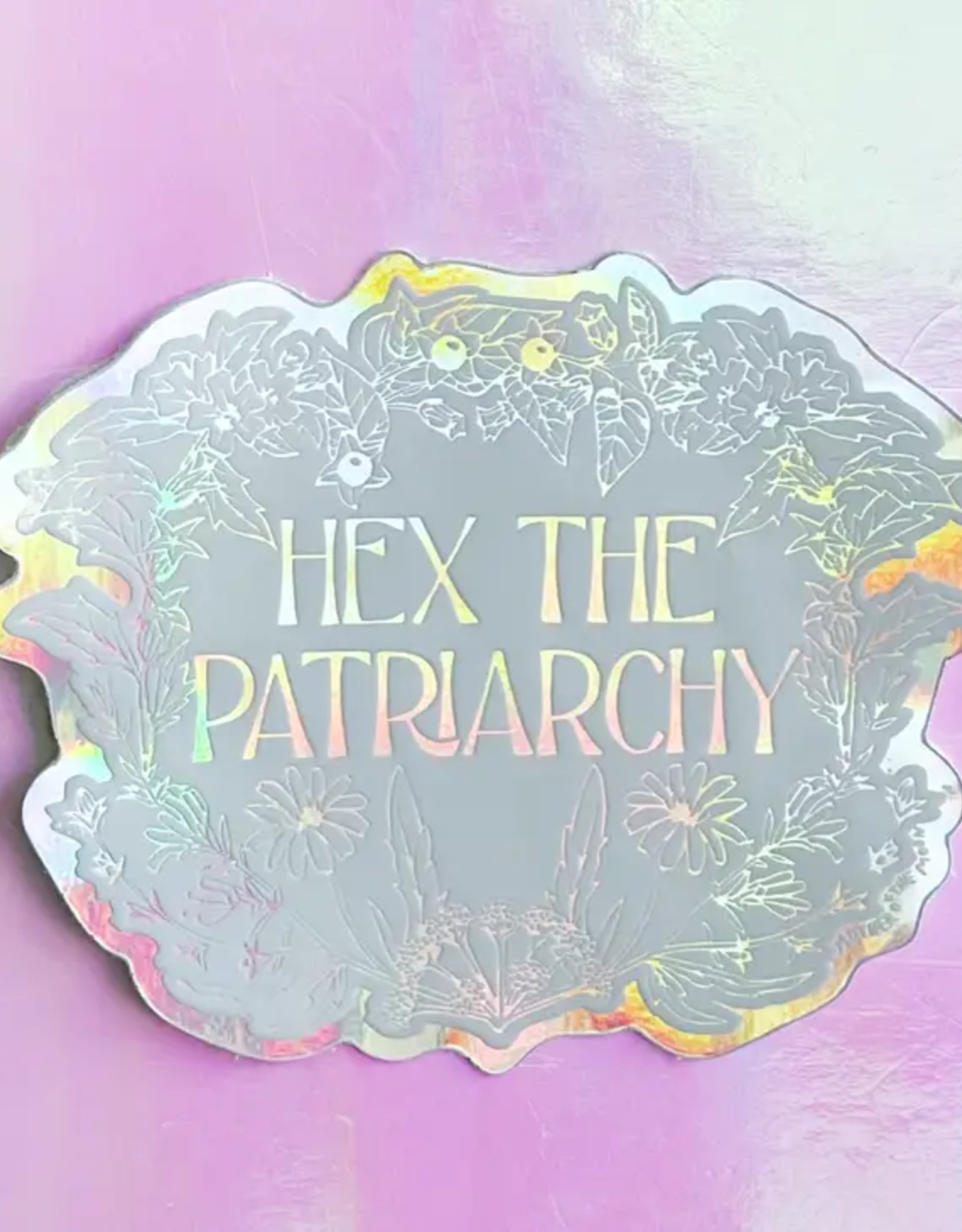 Hex the Patriarchy Holographic Sticker