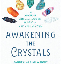 Awakening the Crystals