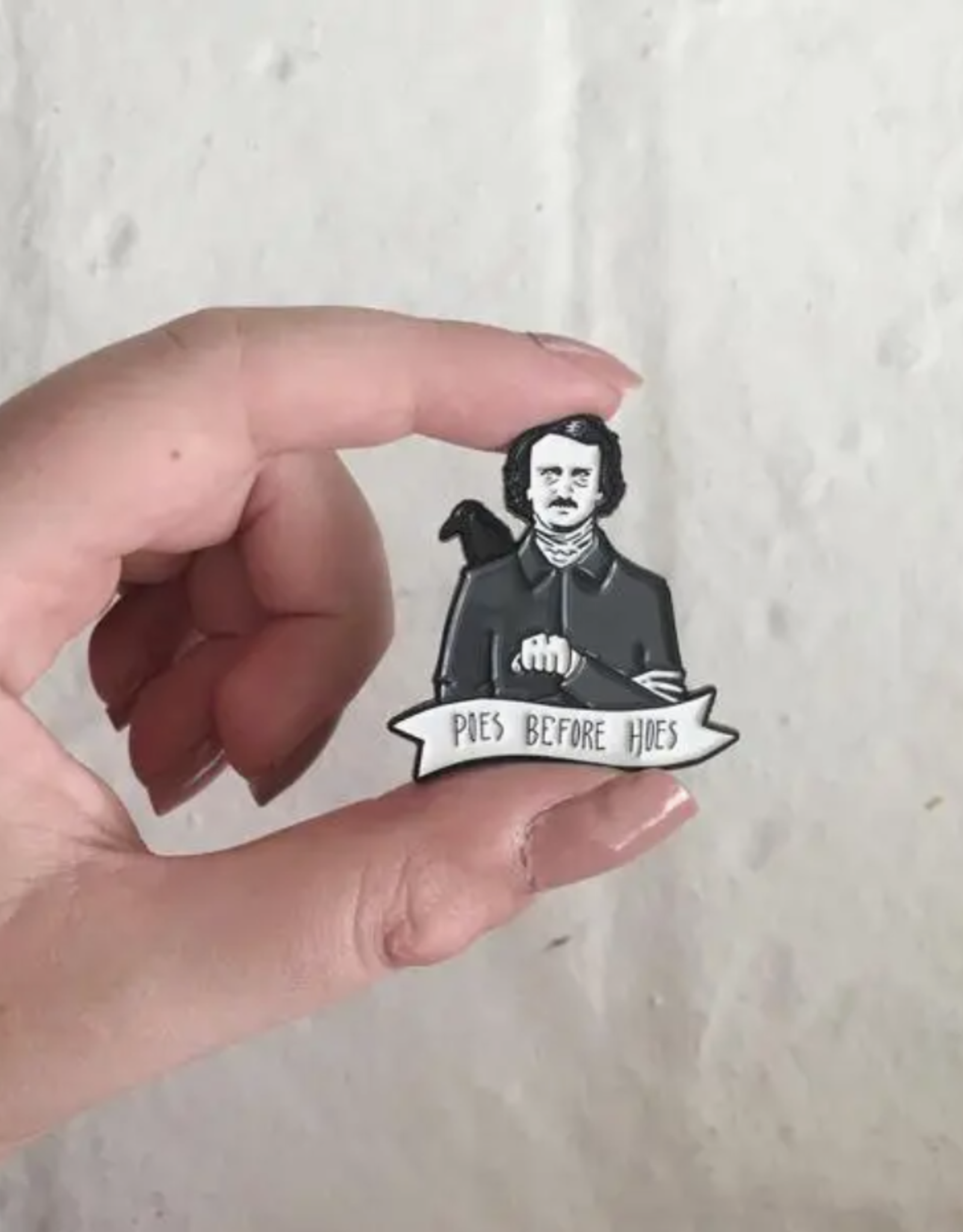 Poes Before Hoes Edgar Allan Poe Enamel Pin