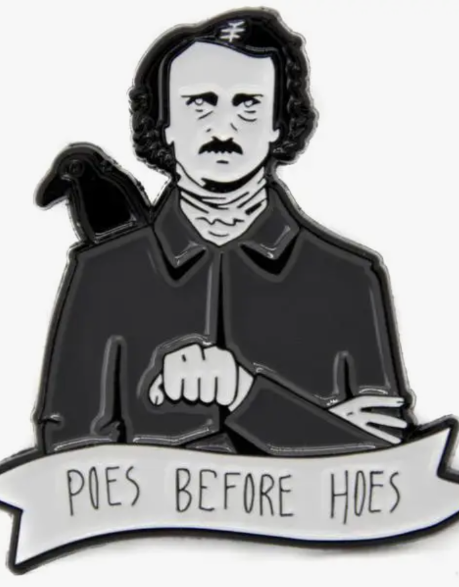 Poes Before Hoes Edgar Allan Poe Enamel Pin