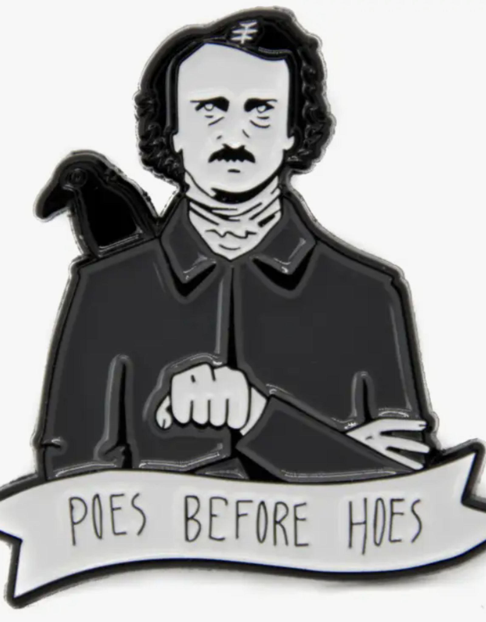 Poes Before Hoes Edgar Allan Poe Enamel Pin