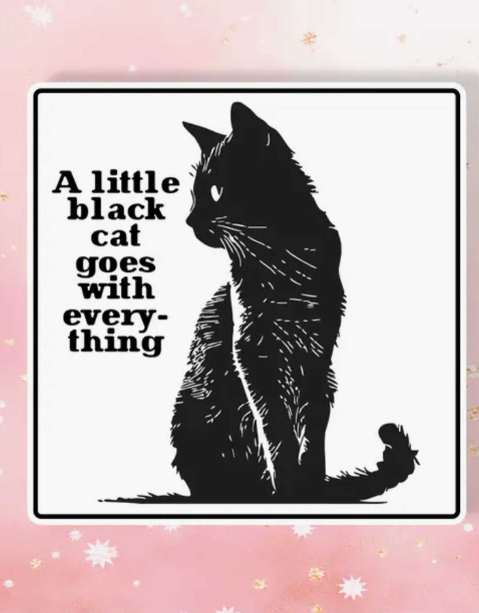 A Little Black Cat Goes Everything Sticker Metaphysical