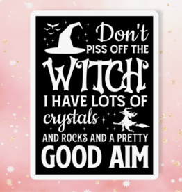 Don't Piss Off The Witch Sticker Metaphysical Intention