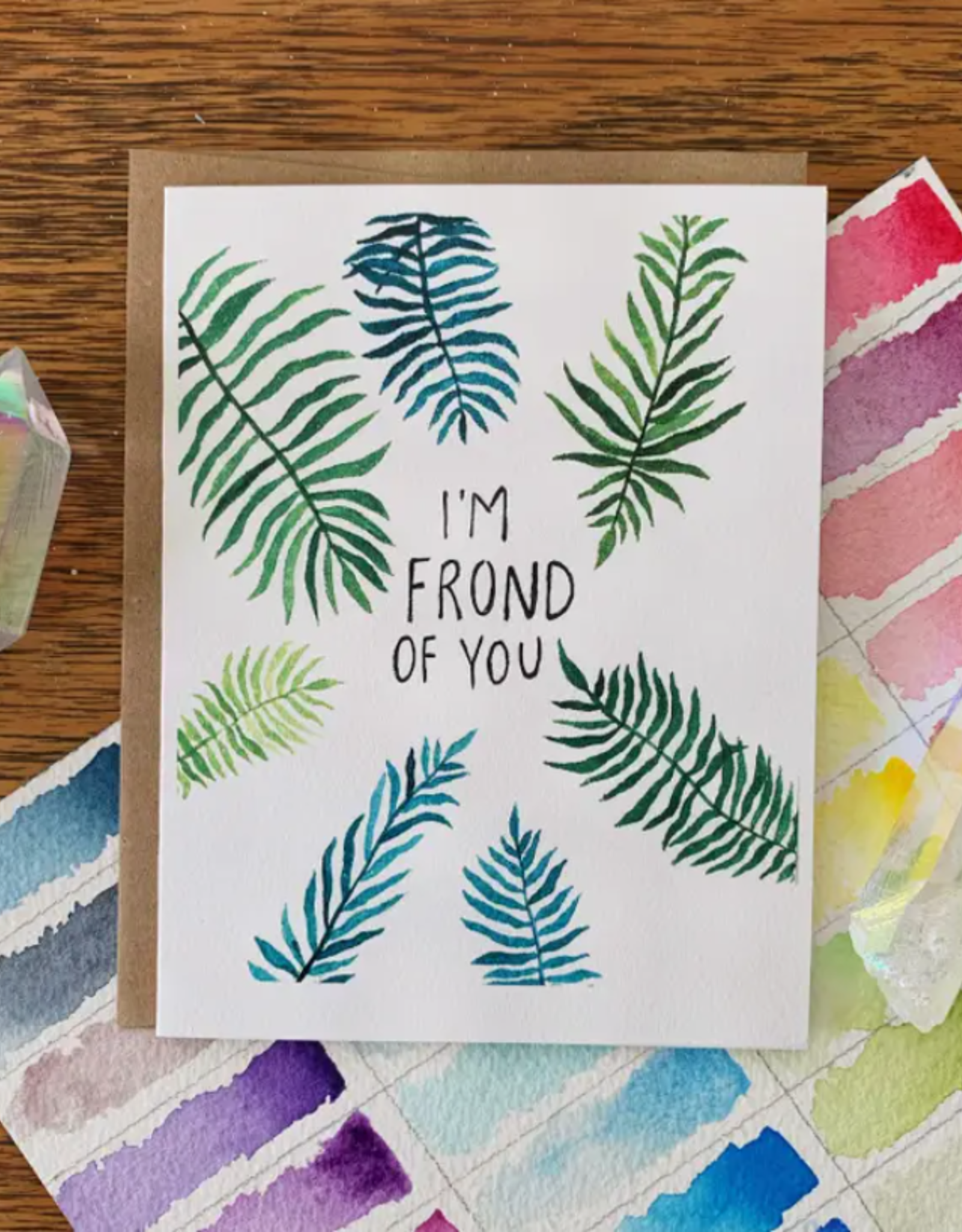 Jess Weymouth *Frond of You Greeting Card