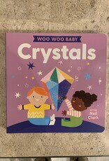 Woo Woo Baby: Crystals