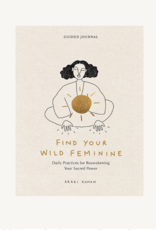 *Find Your Wild Feminine *Find Your Wild Feminine