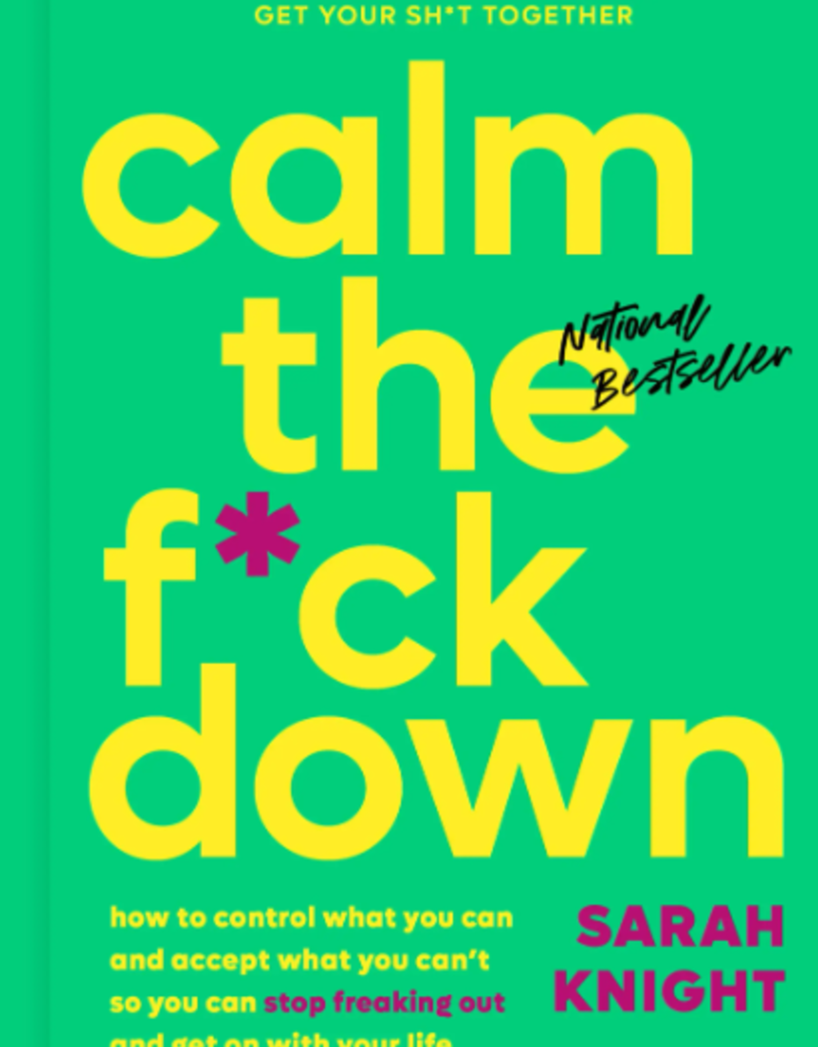 Calm the F*ck Down*