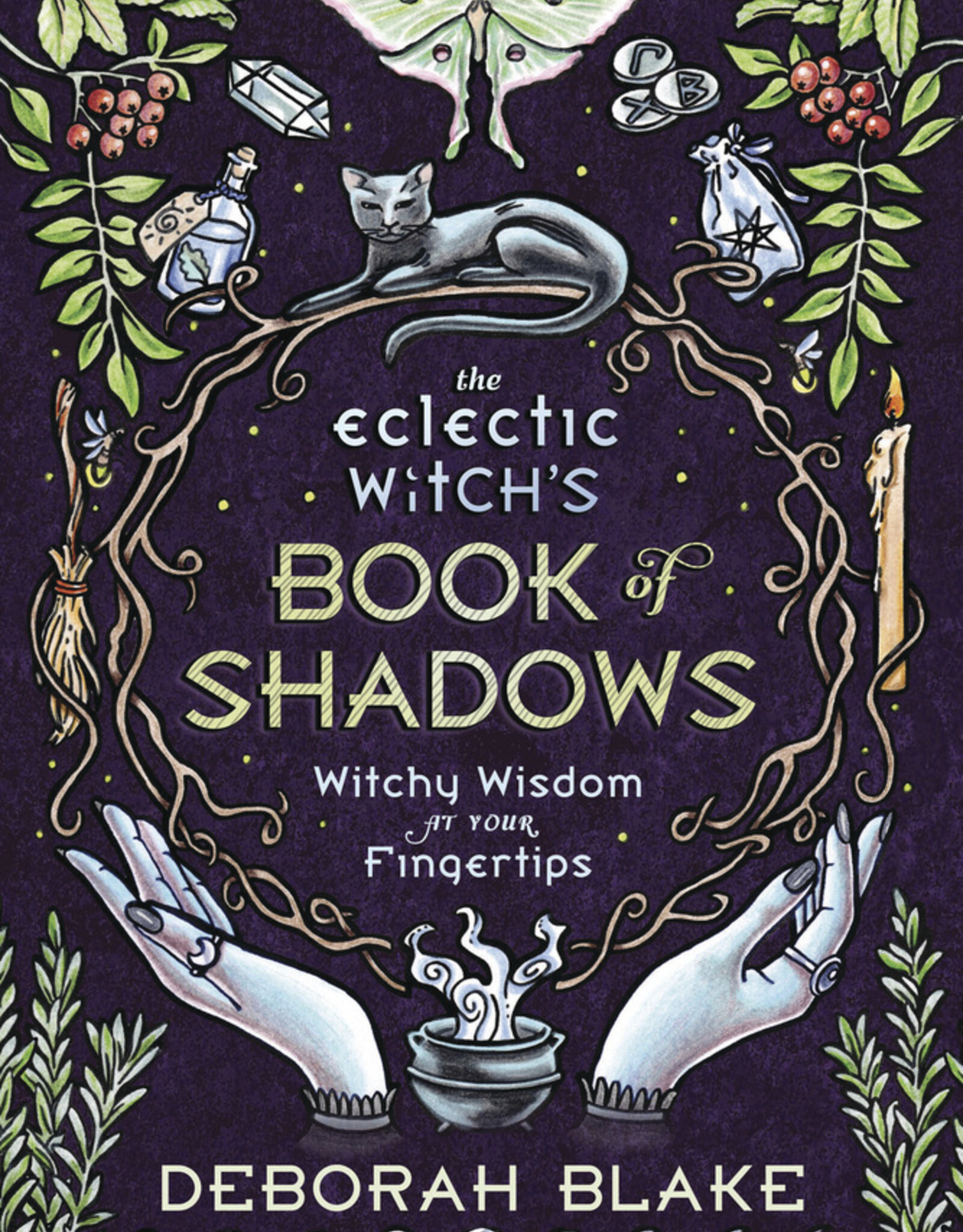 The Eclectic Witch's Book of Shadows