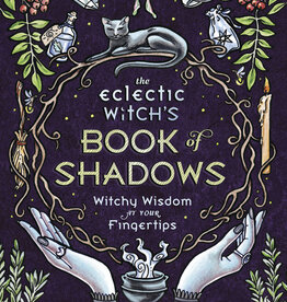 The Eclectic Witch's Book of Shadows