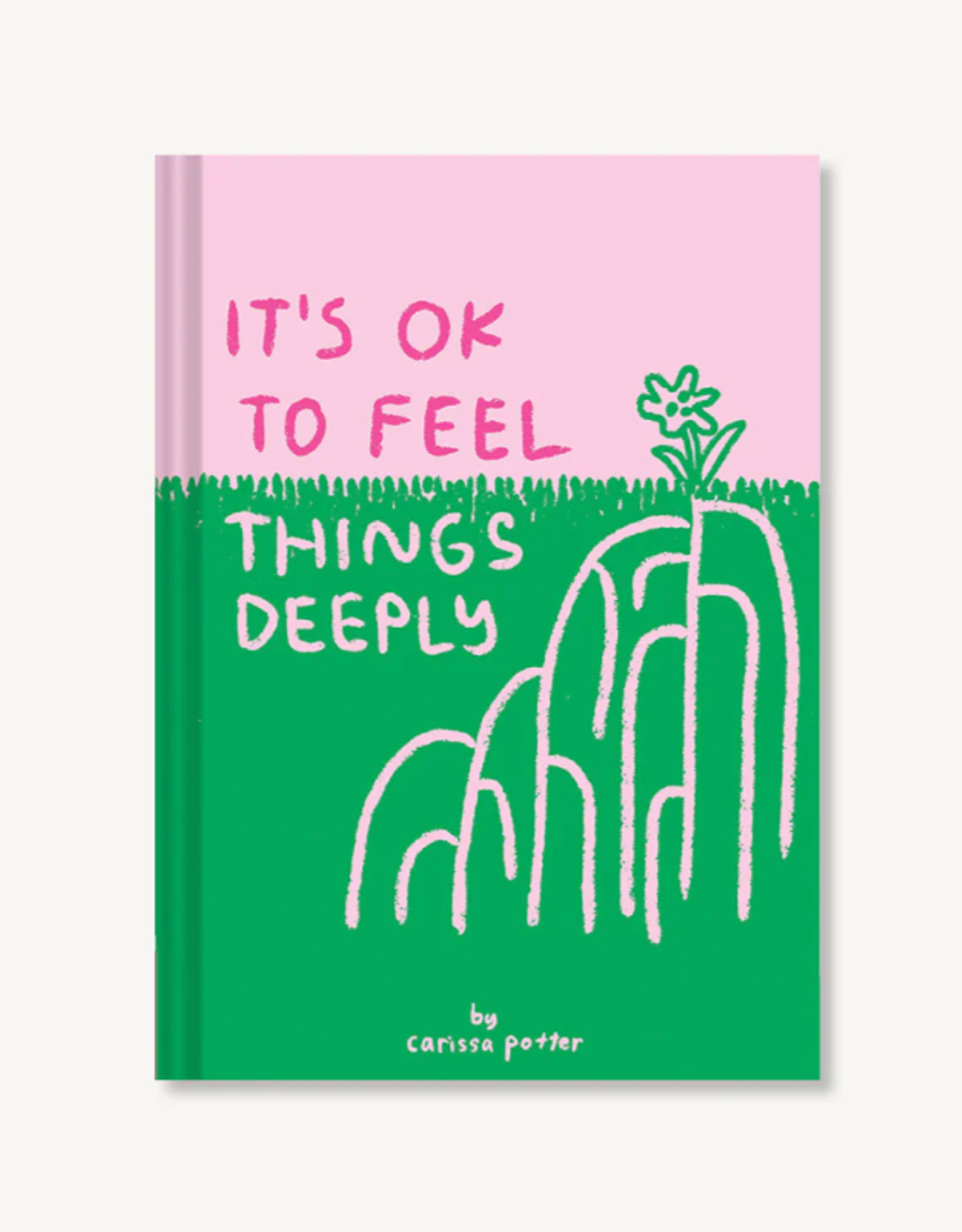 Chronicle Books *It's OK to Feel Things Deeply