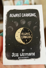 Jess Weymouth Always Changing
