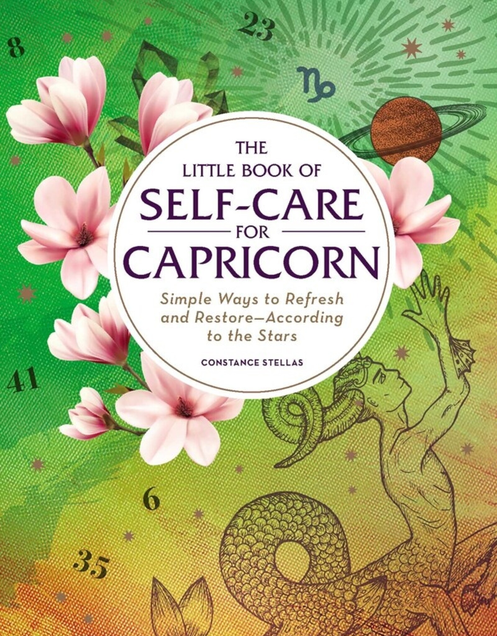 The Little Book of Self-Care for Capricorn