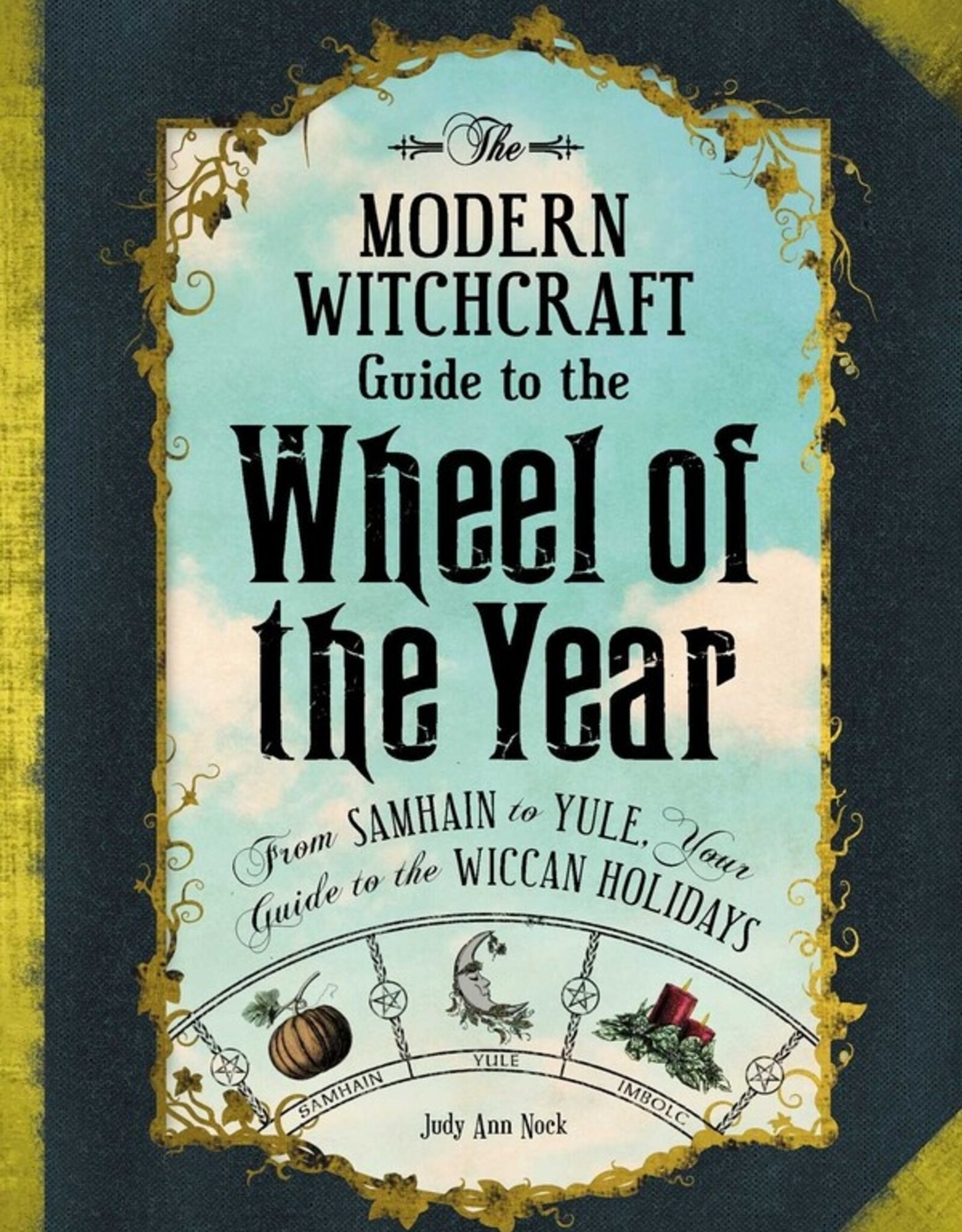 Simon & Schuster The Modern Witchcraft Guide to the Wheel of the Year