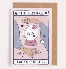 The Future Looks Bright Card