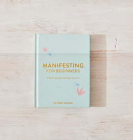 *Manifesting For Beginners