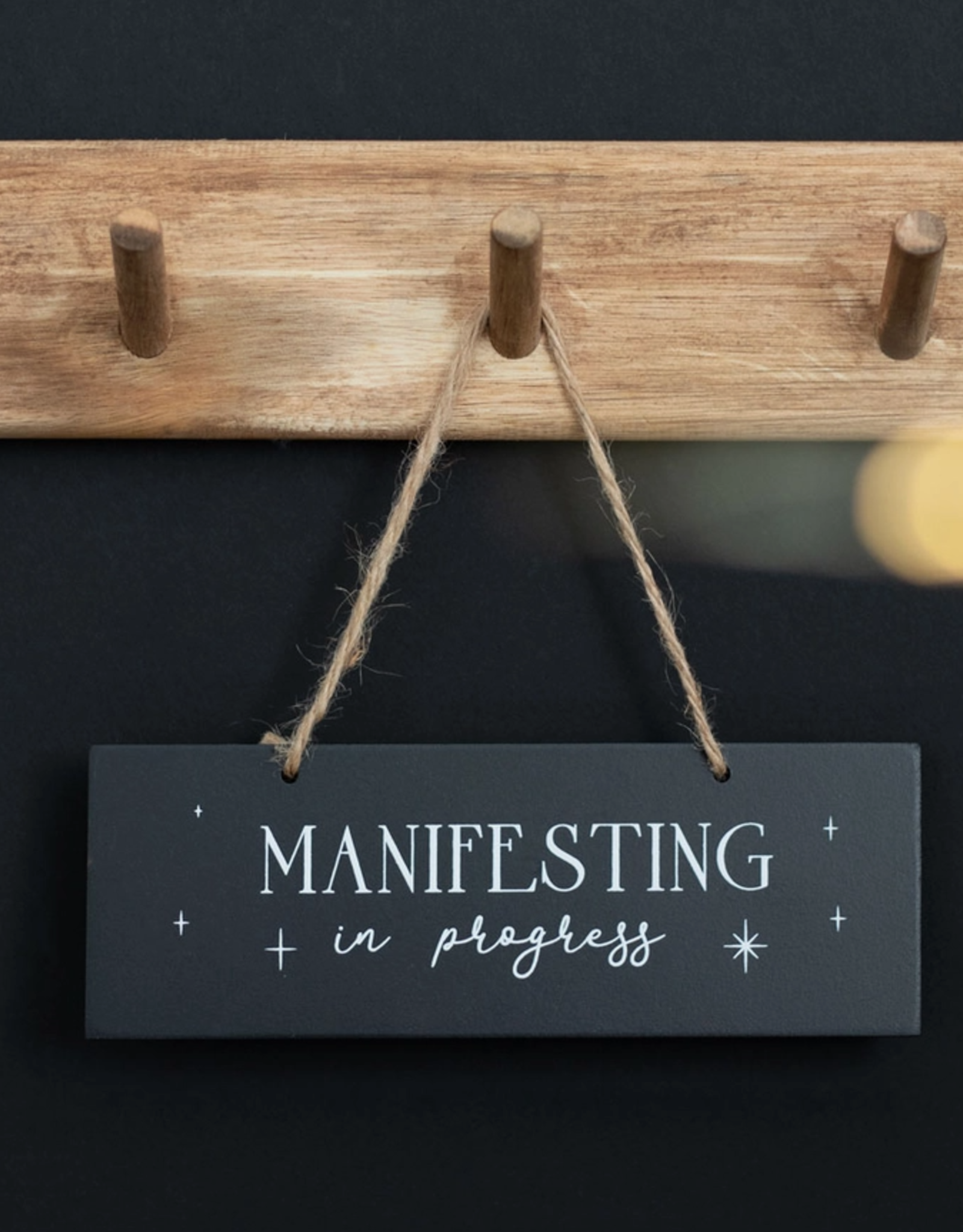 *Manifesting In Progress Hanging Sign