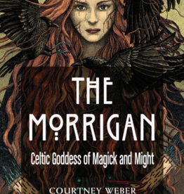 The Morrigan Celtic Goddess of Magick and Might Book