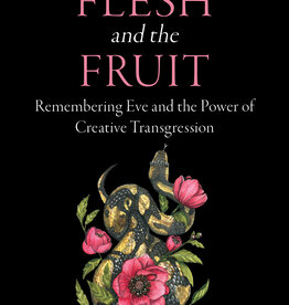 The Flesh and the Fruit