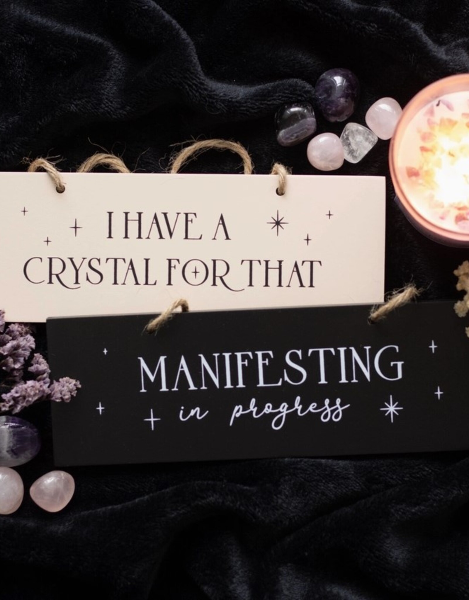 *I Have A Crystal For That Hanging Sign